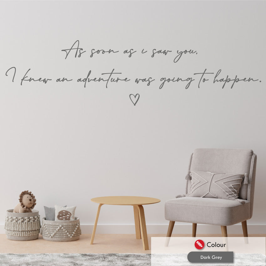 Winnie the pooh "As soon as i saw you" kids wall sticker quote