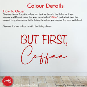 but first coffee wall sticker quote colour details