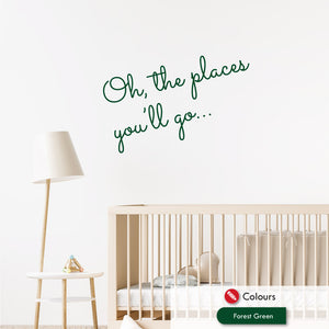 
            
                Load image into Gallery viewer, Oh The Places You&amp;#39;ll Go Nursery Wall Decal
            
        