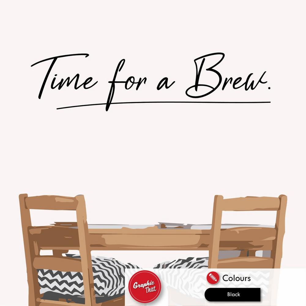 Time for a Brew Kitchen Quote Wall Art Sticker
